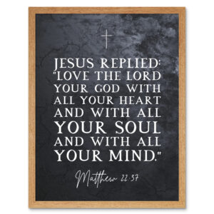 Matthew 22 37 Jesus Love The Lord Your God With All Your Heart Christian Bible Verse Quote Scripture Typography Large Wall Art Poster Print Thick Paper 18X24 Inch Walmart