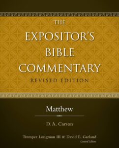 Matthew The Expositor s Bible Commentary Kindle Edition By Carson D A Longman III Tremper Garland David E Religion Spirituality Kindle EBooks Amazon