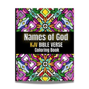 Names Of God Bible Verse Coloring Printables And Prayer Journal Forget Him Knot