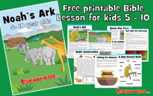 Noah s Ark Bible Lesson For 5 10 Year Old Trueway Kids