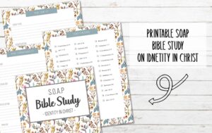 printable soap bible study on identity in christ my printable faith