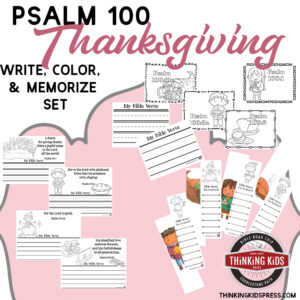 Psalm 100 For Kids Write Color And Memorize Set Thinking Kids