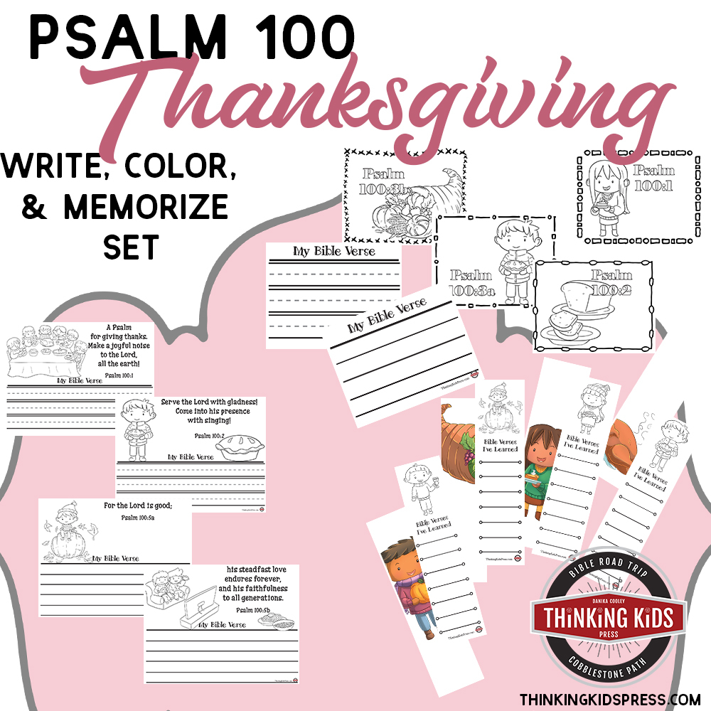 Psalm 100 For Kids Write Color And Memorize Set Thinking Kids