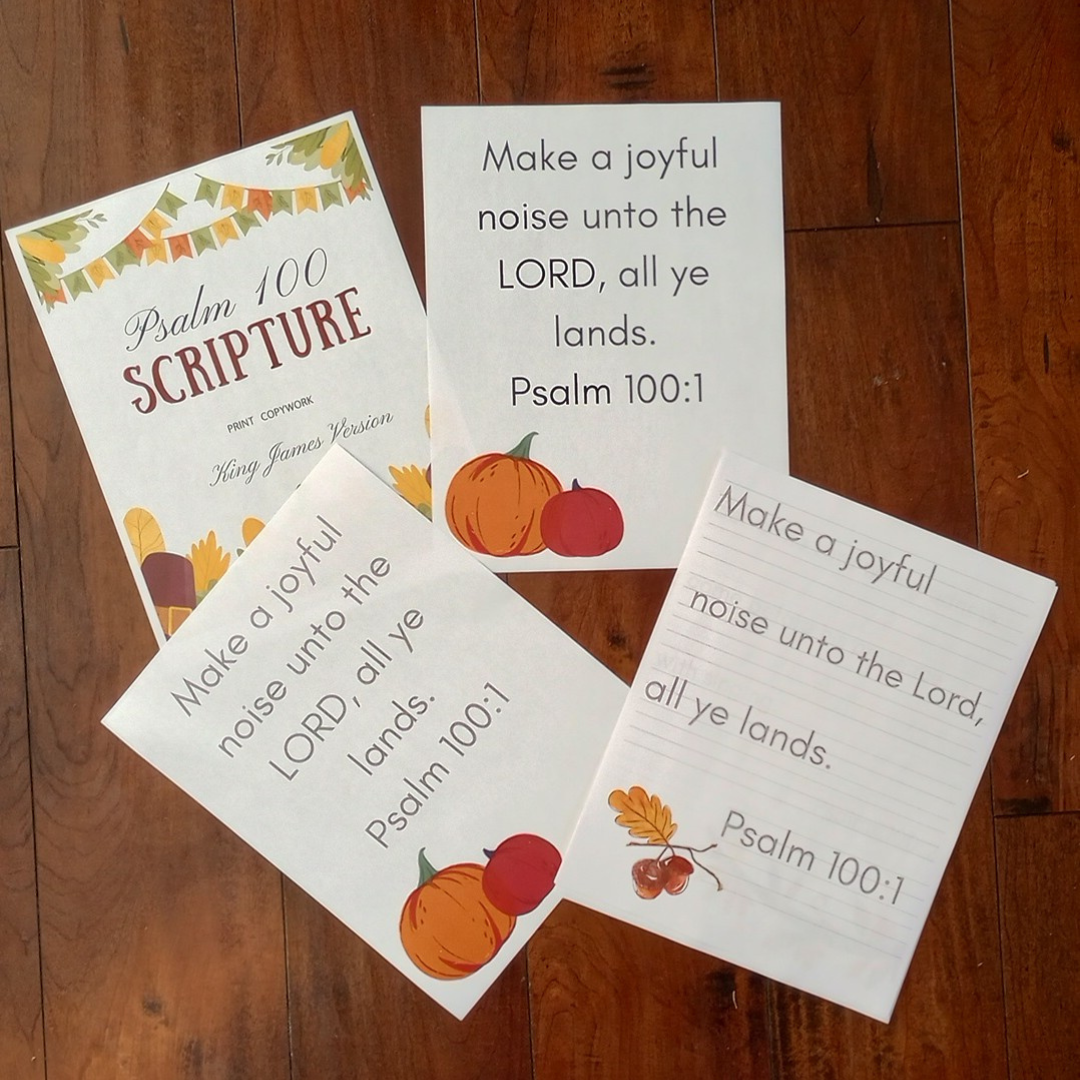 Psalm 100 Free Printables Wholehearted Homemaking