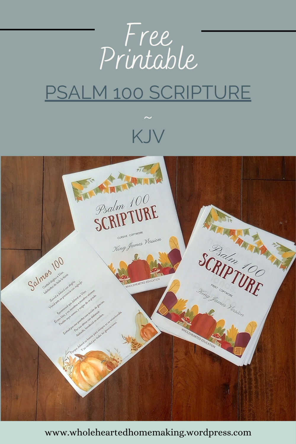 Psalm 100 Free Printables Wholehearted Homemaking