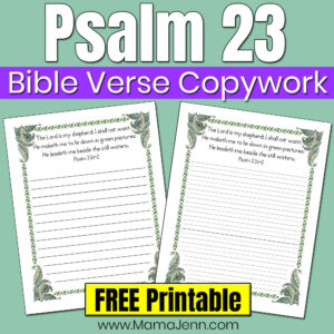 Psalm 23 Bible Verse Copywork Pages FREE Printables To Download
