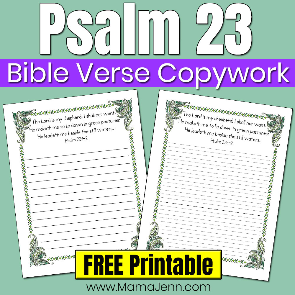 Psalm 23 Bible Verse Copywork Pages FREE Printables To Download