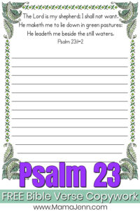 Psalm 23 Bible Verse Copywork Pages FREE Printables To Download