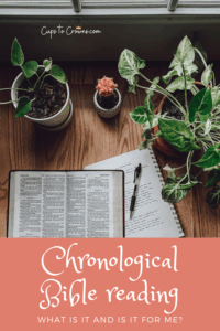 Reading The Bible In Chronological Order Cups To Crowns