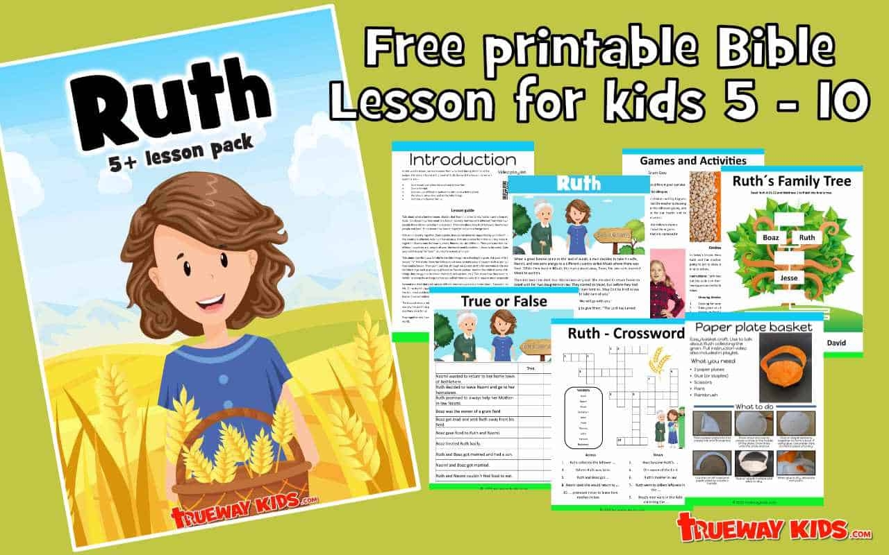 Ruth 5 10 Year Old Bible Lesson Pack Trueway Kids