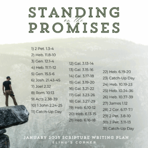 Standing On The Promises Scripture Writing Plan January 2025 Elihu s Corner