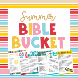 Summer Bible Bucket Family Faith Builders
