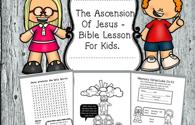 The Ascension Of Jesus Bible Lesson For Kids