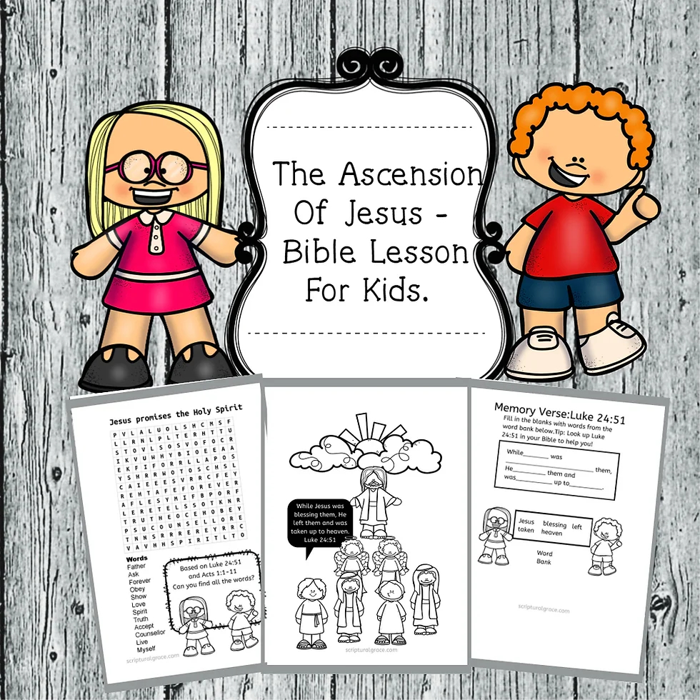 The Ascension Of Jesus Bible Lesson For Kids 