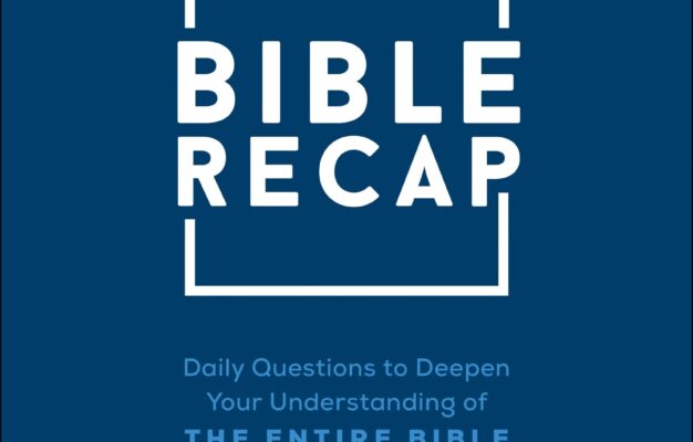 The Bible Recap Study Guide A Book Review Confessions Of A Recovering P K