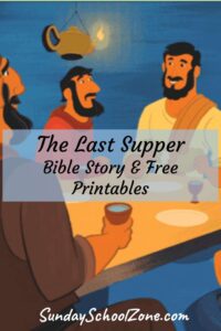 The Lord s Supper Bible Activities On Sunday School Zone