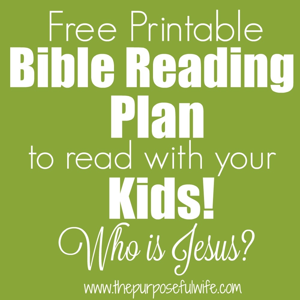 The Purposeful Wife A Bible Reading Plan For Little Ones Who Is Jesus 