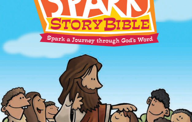 The Spark Story Bible Spark A Journey Through God s Word Family Edition Beaming Books