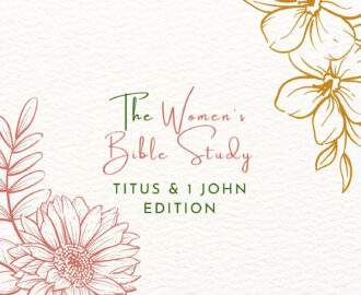 The Women s Bible Study Digital Following Titus 2