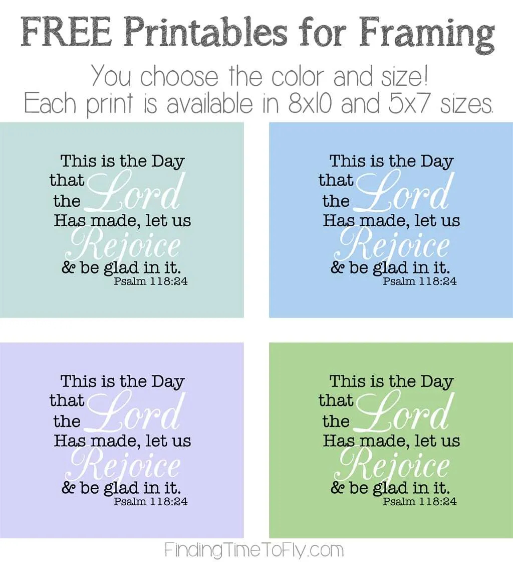 This Is The Day Free Printable Bible Verse Finding Time To Fly