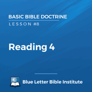 Unit 5 Lesson 8 Reading 4 Basic Bible Doctrine