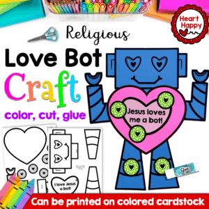 Valentine s Religious Craft Robot Craft Sunday School Bible Lesson Made By Teachers