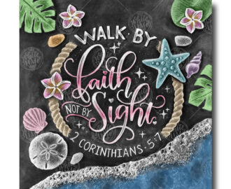 Walk By Faith Chalkboard Art Chalk Art Scripture Print Bible Verse Wall Art Scripture Bible Verse Sign Beach Art 2 Corinthians 5 7 Etsy