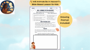 Will Animals Be In Heaven One Page Bible Lesson For Kids Christian Grief Printable Pet Loss Worksheet Faith Based Activity PDF Classful