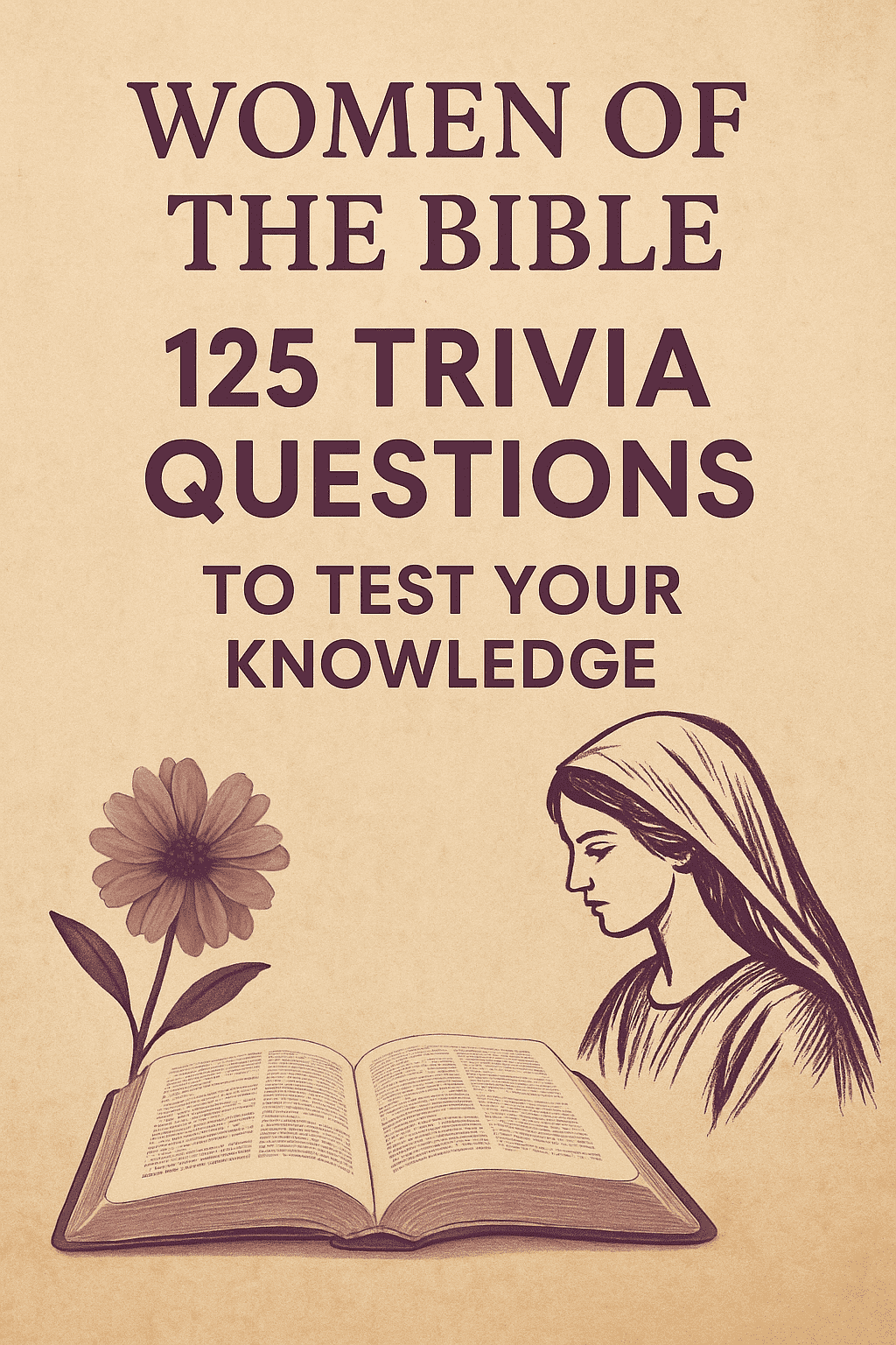 Women Of The Bible Download 125 Trivia Quiz Questions And Answers Biblia Trivia Fun Faith Filled Bible Quiz App