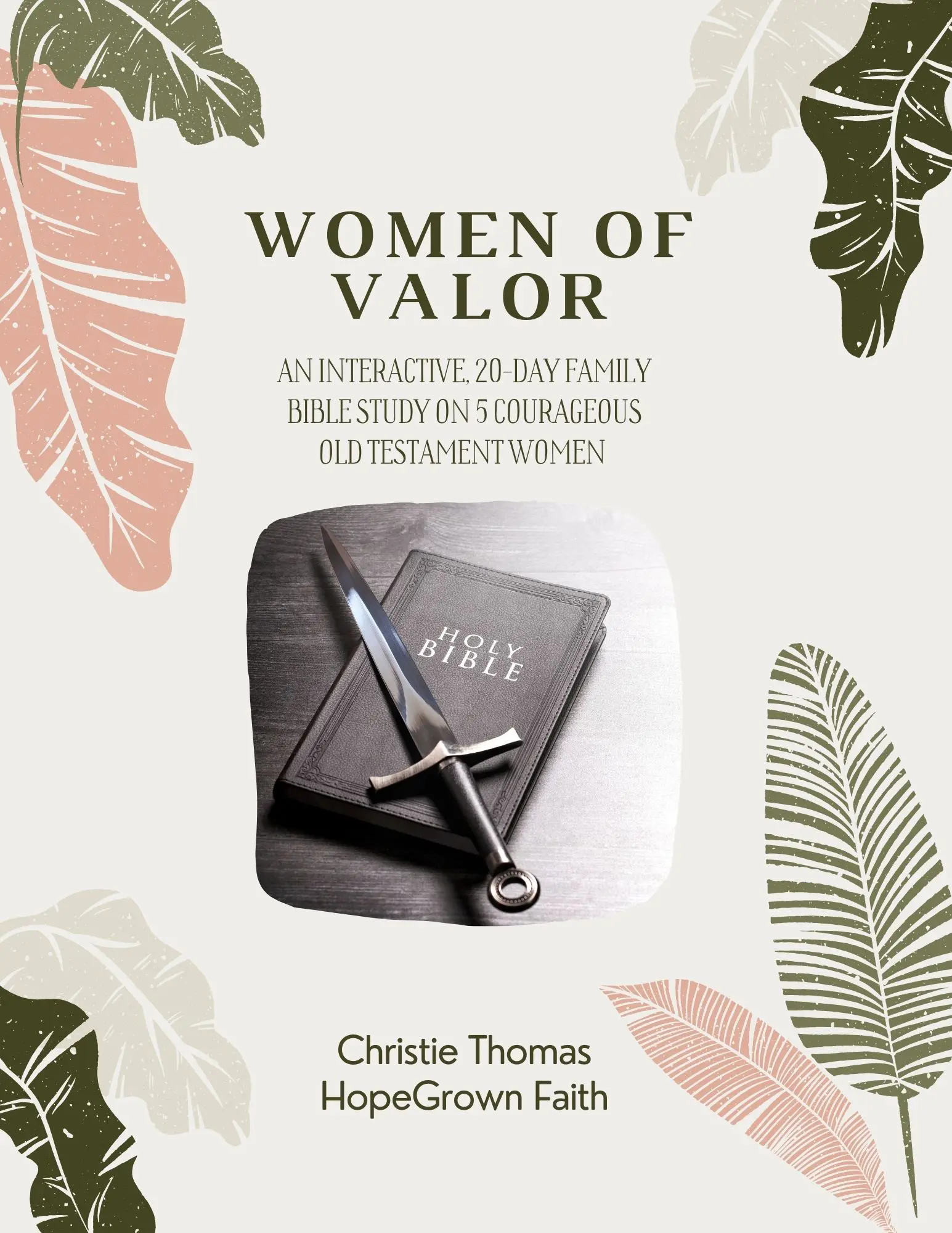 Women Of Valor Family Bible Study Little Shoots Deep Roots