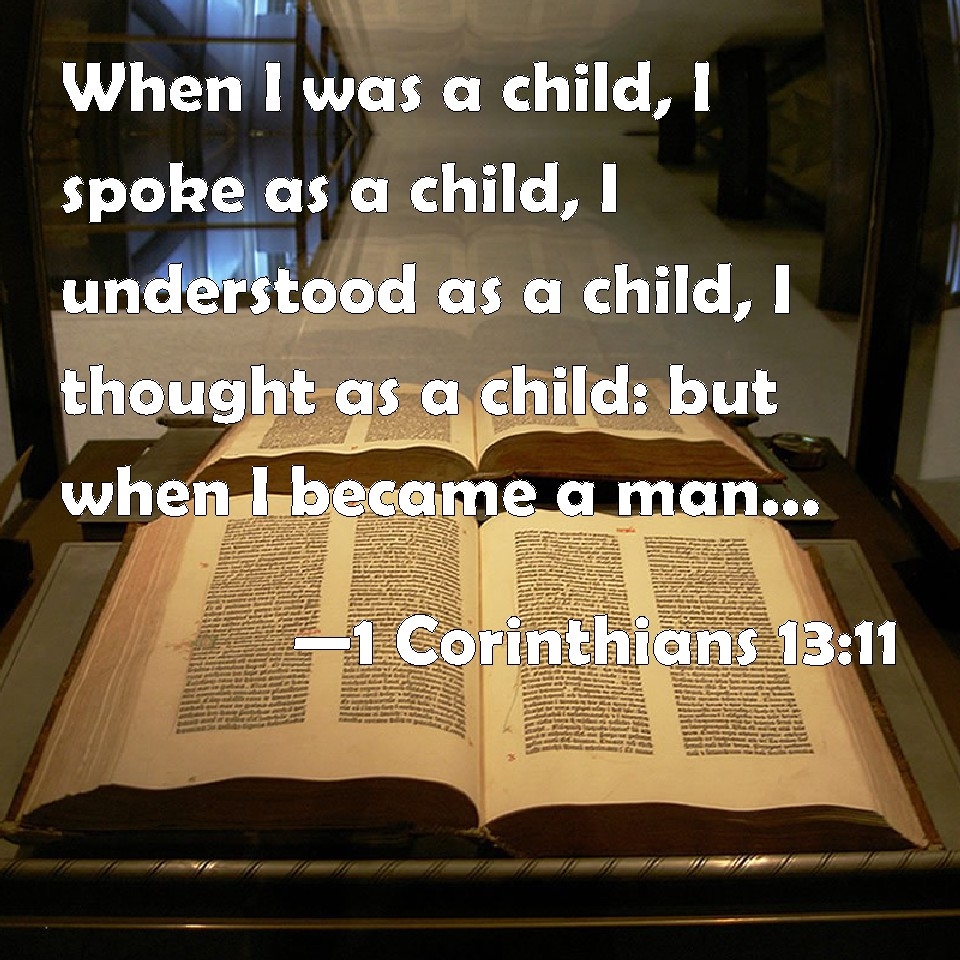 Bible Quote Put Away Childish Things