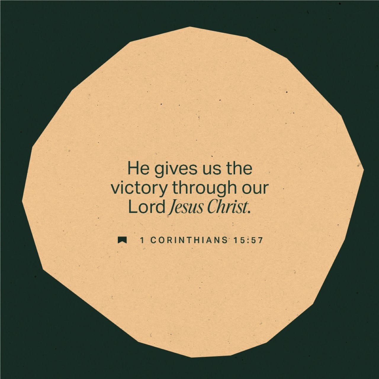 1 Corinthians 15 57 But Let Me Tell You Something Wonderful A Mystery I ll Probably Never Fully Understand We re Not All Going To Die but We Are All Going To Be Changed You Hear