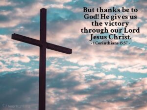 1 Corinthians 15 57 Illustrated But Thanks Be To God He Gives Us The Heartlight Gallery