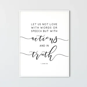 1 John 3 18 Bible Verse Wall Art Modern Christian Wall Art Minimal Bible Verse Print Scripture Wall Decor Love With Action And In Truth Etsy
