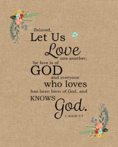 1 John 4 7 Love One Another Encouraging Bible Verses
