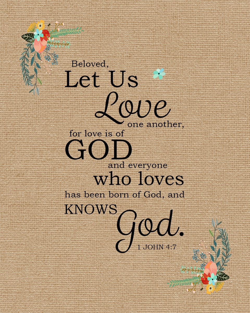 1 John 4 7 Love One Another Encouraging Bible Verses