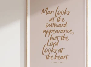 1 Samuel 16 7 Scripture Print Christian Bible Verse Wall Art digital Download Etsy