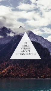 10 Bible Verses About Determination Strength Walk In Love