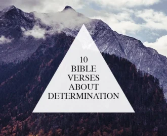 10 Bible Verses About Determination Strength Walk In Love