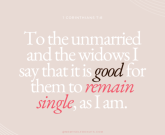 10 Powerful Bible Verses For Singles You Need To Know