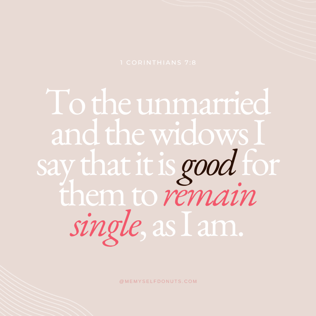 10 Powerful Bible Verses For Singles You Need To Know