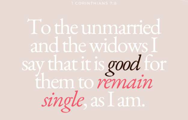 10 Powerful Bible Verses For Singles You Need To Know