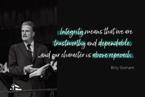 10 Quotes From Billy Graham On Integrity The Billy Graham Library Blog