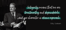 10 Quotes From Billy Graham On Integrity The Billy Graham Library Blog