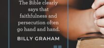10 Quotes From Billy Graham On Persecution The Billy Graham Library Blog
