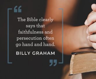 10 Quotes From Billy Graham On Persecution The Billy Graham Library Blog