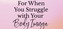 10 Verses For When You Struggle With Your Body Image Women Living Well