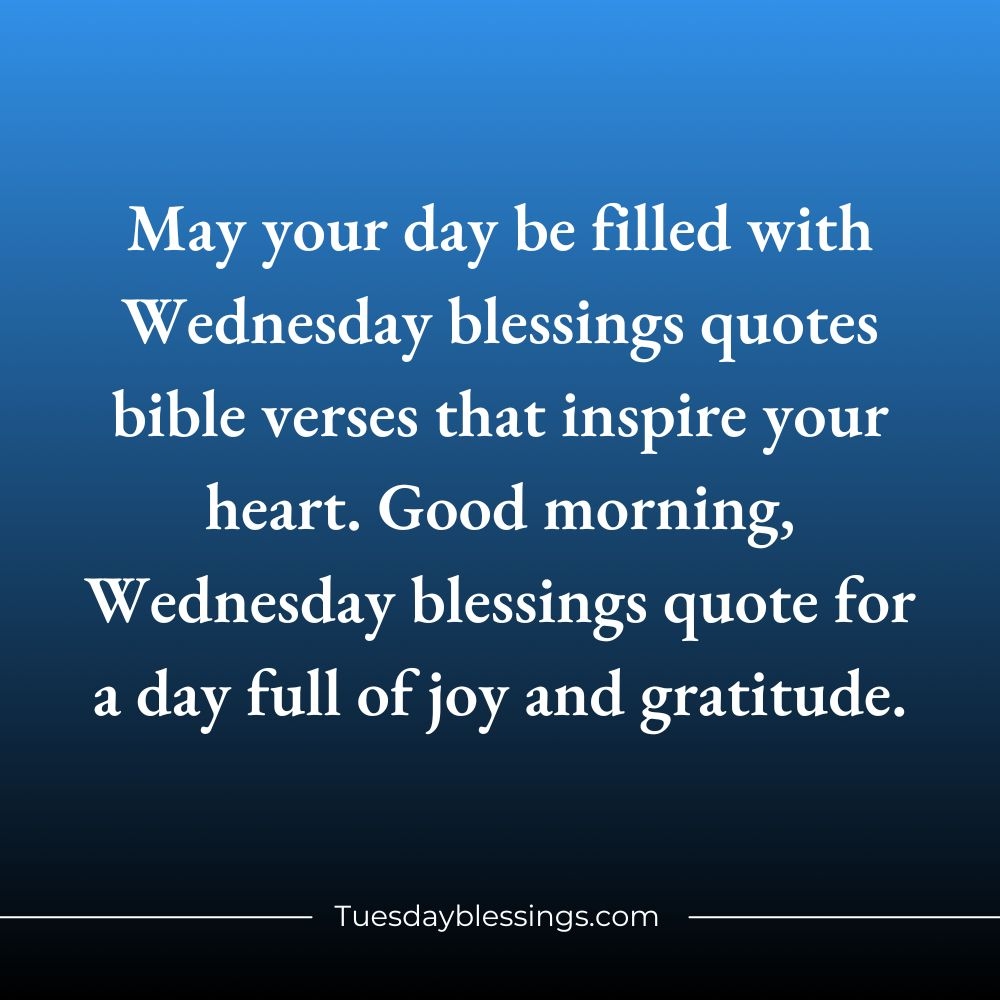 100 Wednesday Blessings Quotes And Images