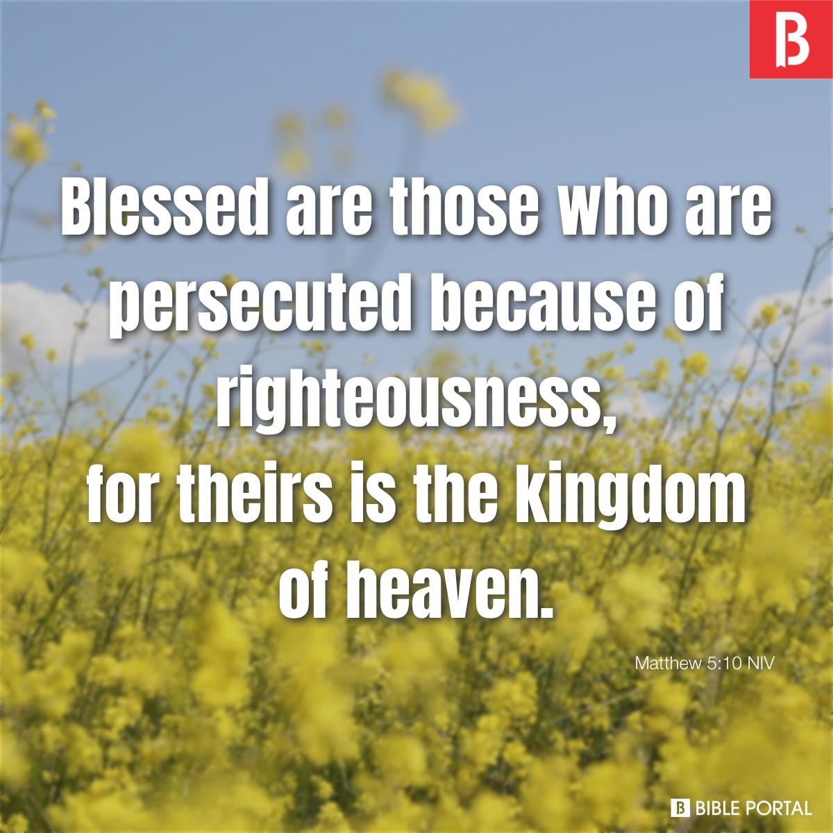 107 Bible Verses About Being Persecuted
