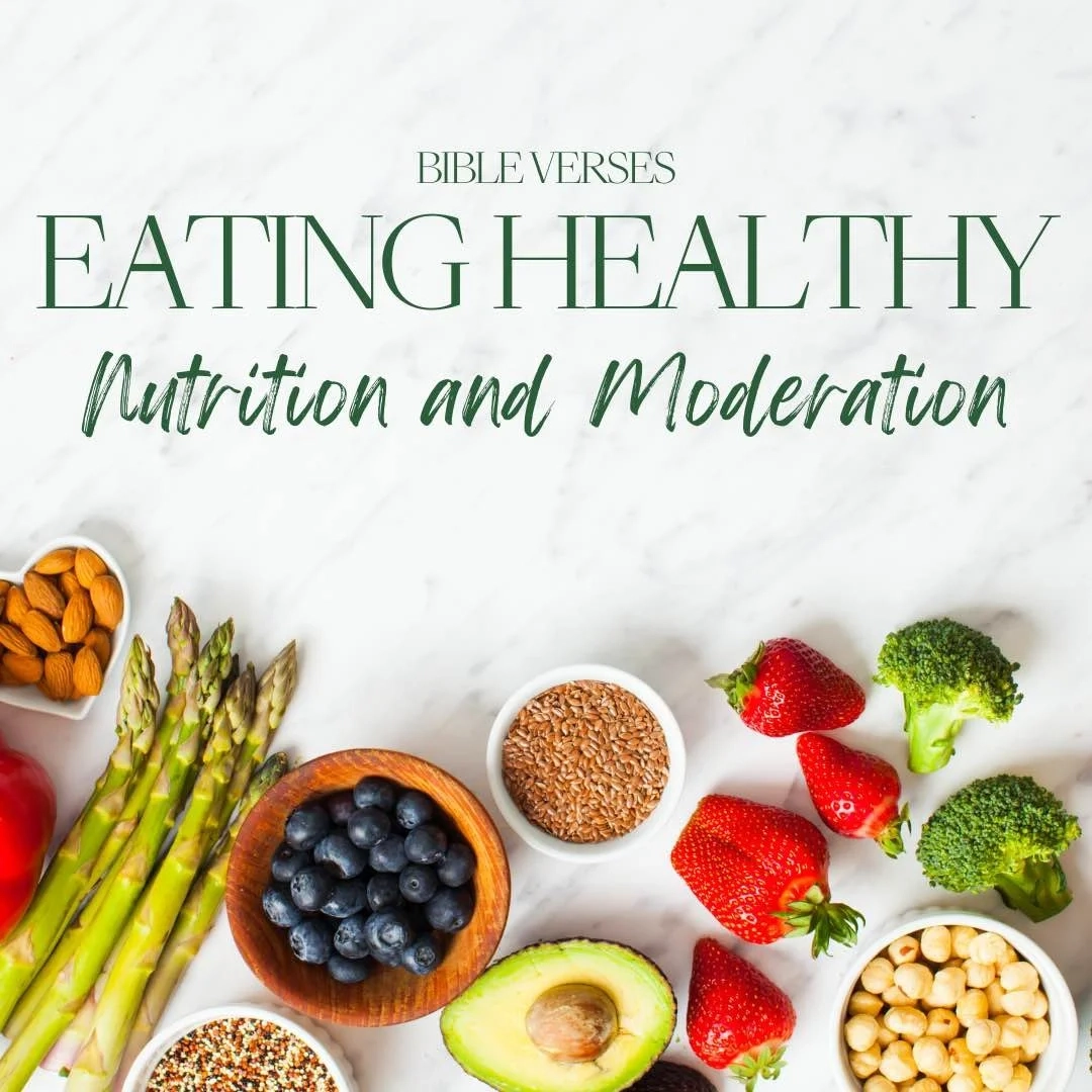 12 Bible Verses About Eating Healthy